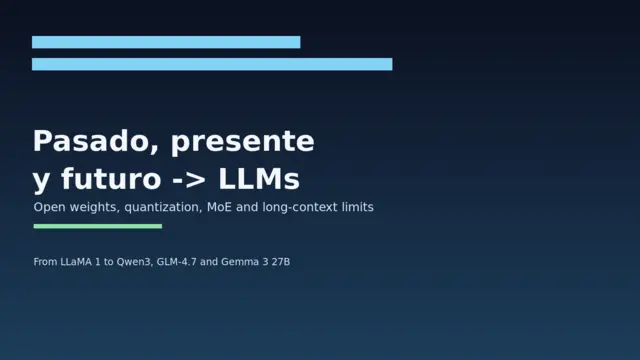Preview de Pasado, presente y futuro -> LLMs